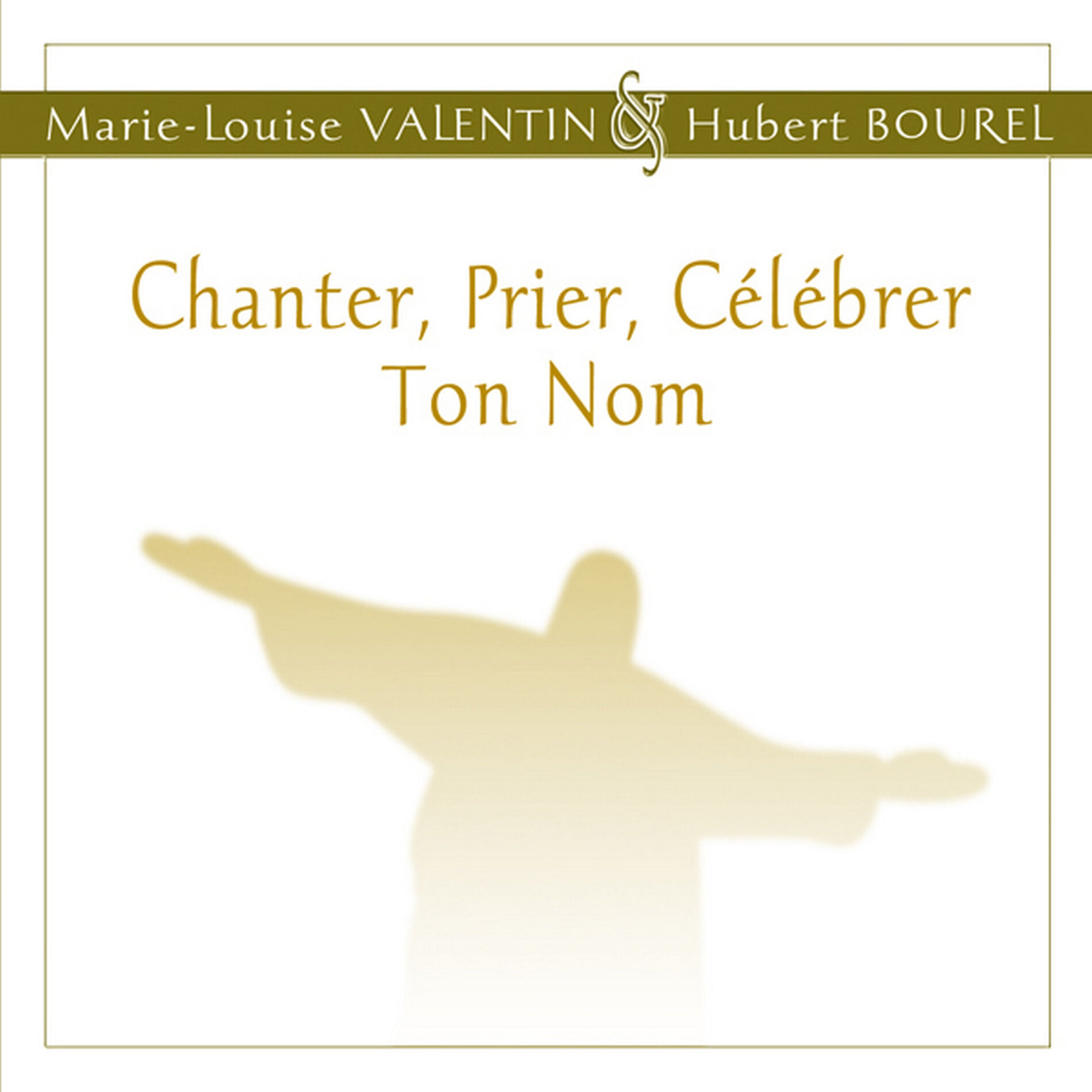 Album cover of Chanter, prier, célébrer Ton Nom