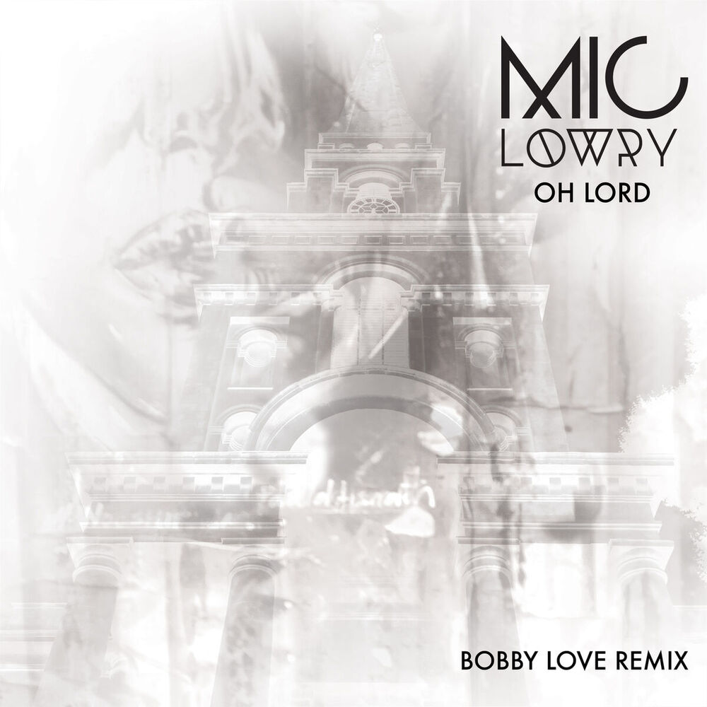 Picture of Oh Lord (Bobby Love Remix)
