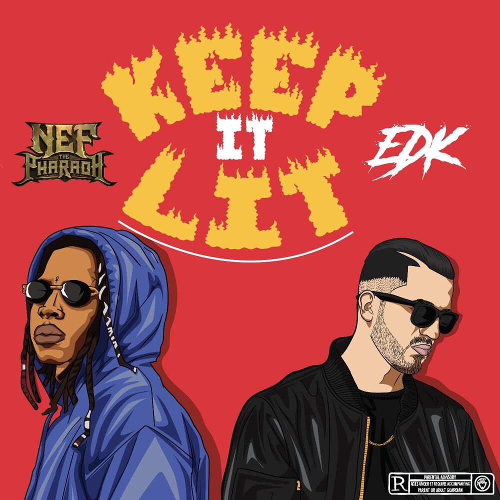 Picture of Keep It Lit (feat. Nef the Pharaoh)