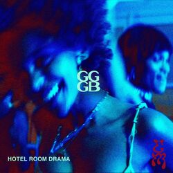 Cover of GGGB (feat. Thee Diane) (HOTEL ROOM DRAMA)