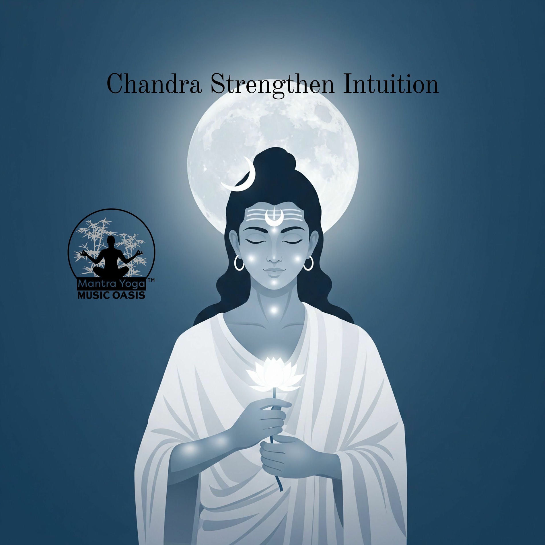 Album cover of Chandra Strengthen Intuition