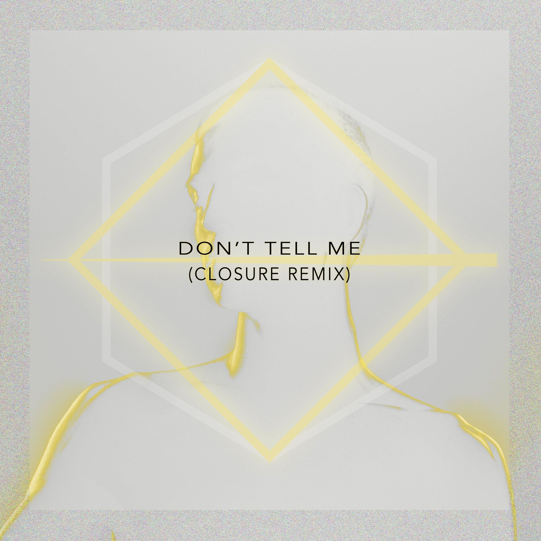 Album cover of Don't Tell Me (Closure Remix)