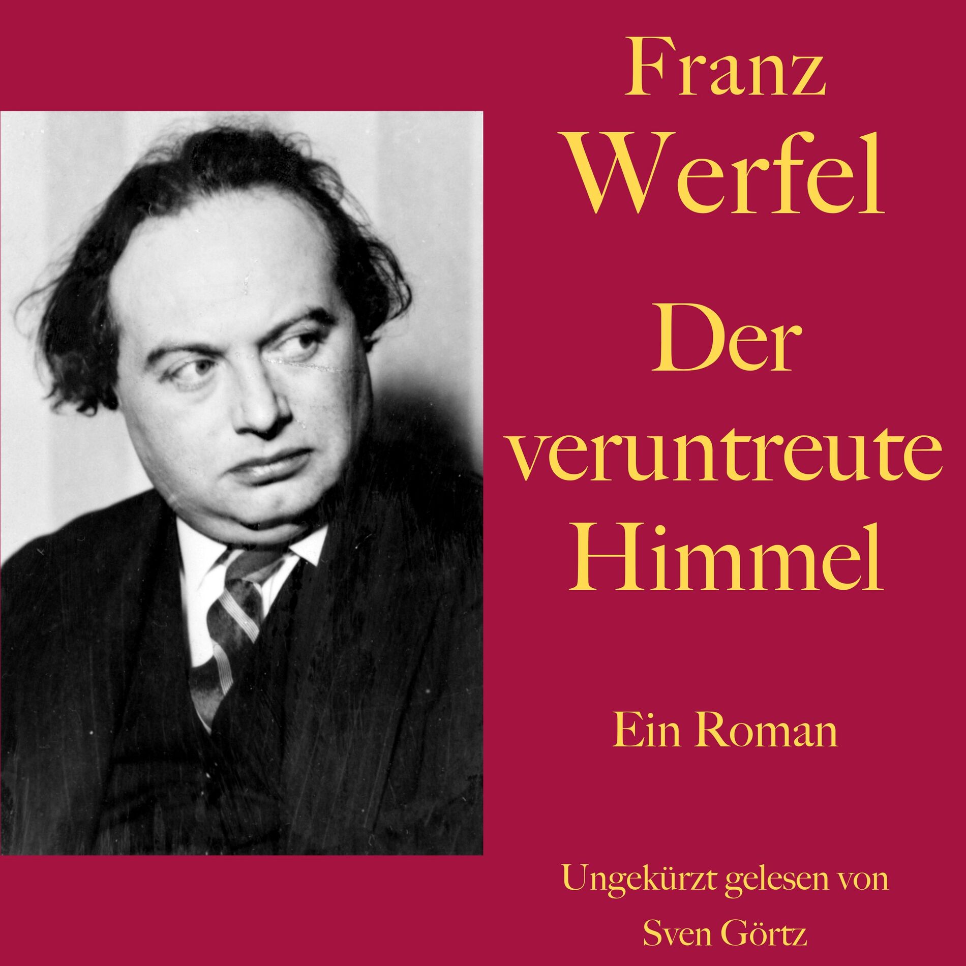Album cover of Franz Werfel: Der veruntreute Himmel (Ein Roman. Ungekürzt gelesen)
