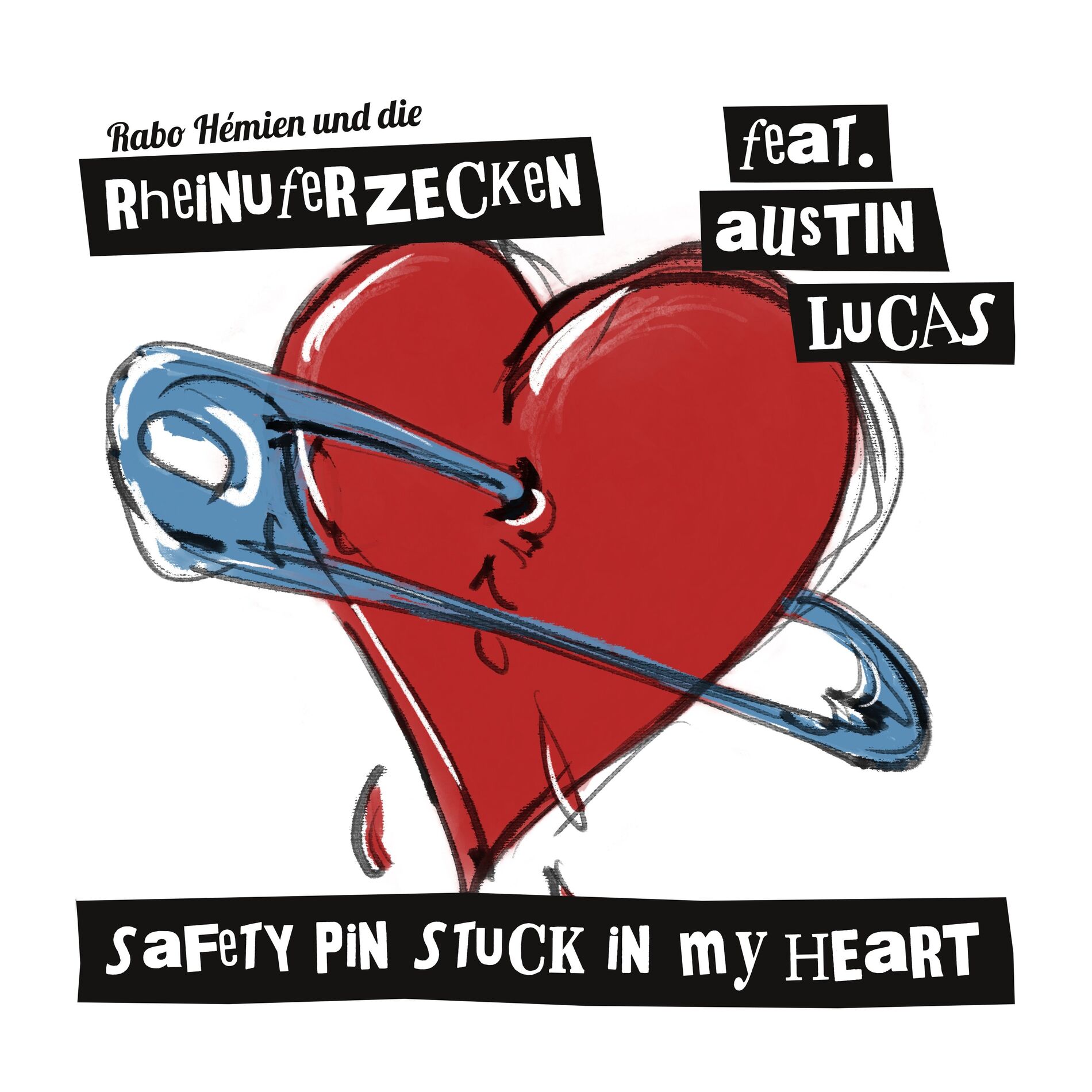 Safety Pin Stuck In My Heart cover