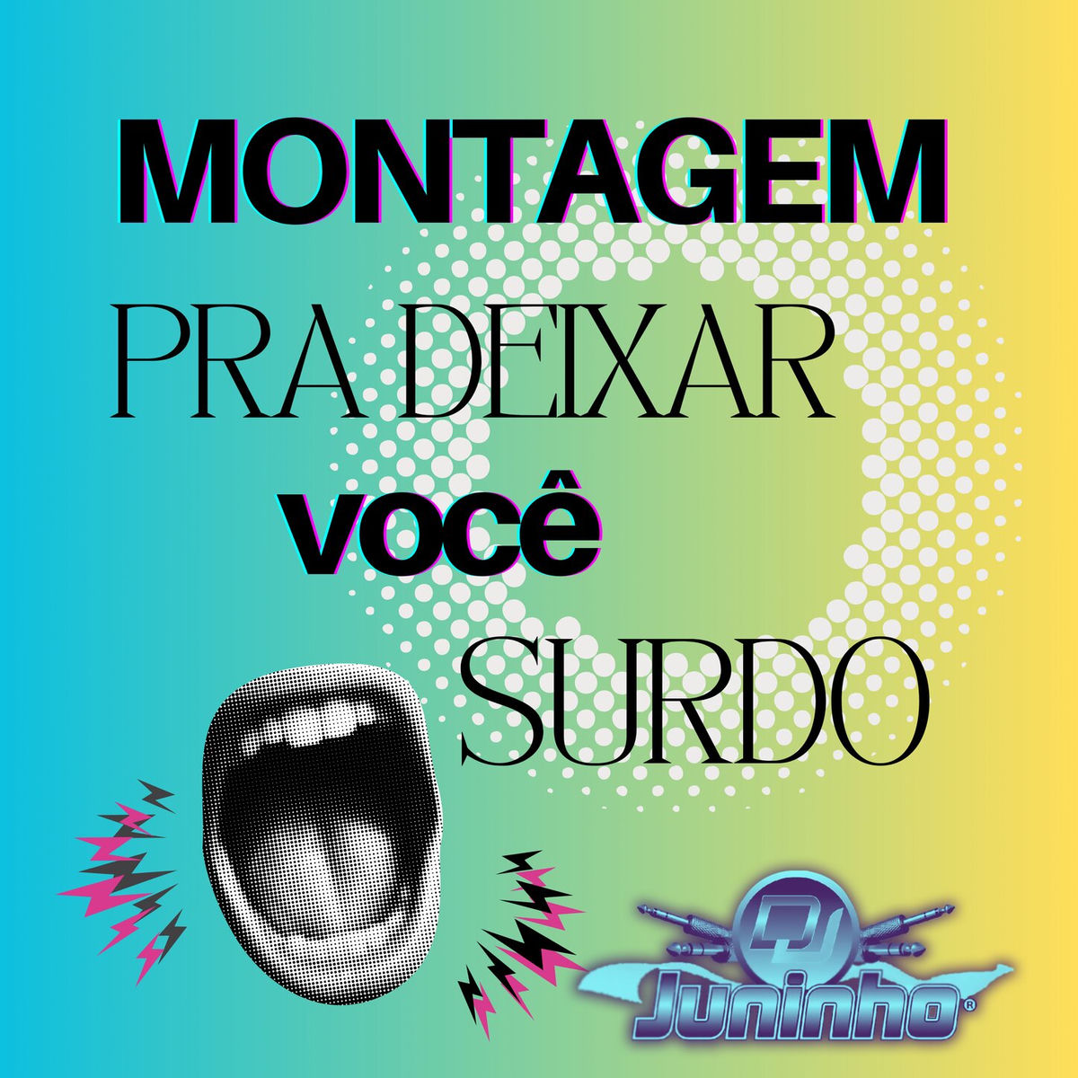 Album cover of Montagem Pra Deixar Você Surdo
