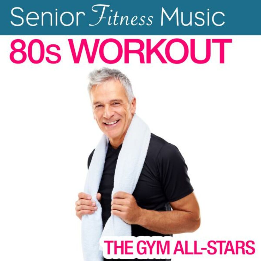 Picture of Senior Fitness Music: 80's Workout