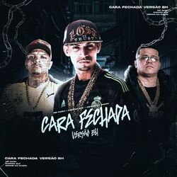 Cover of Cara Fechada (Versão Bh)