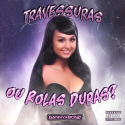 Cover of Travessuras ou Rolas Duras?