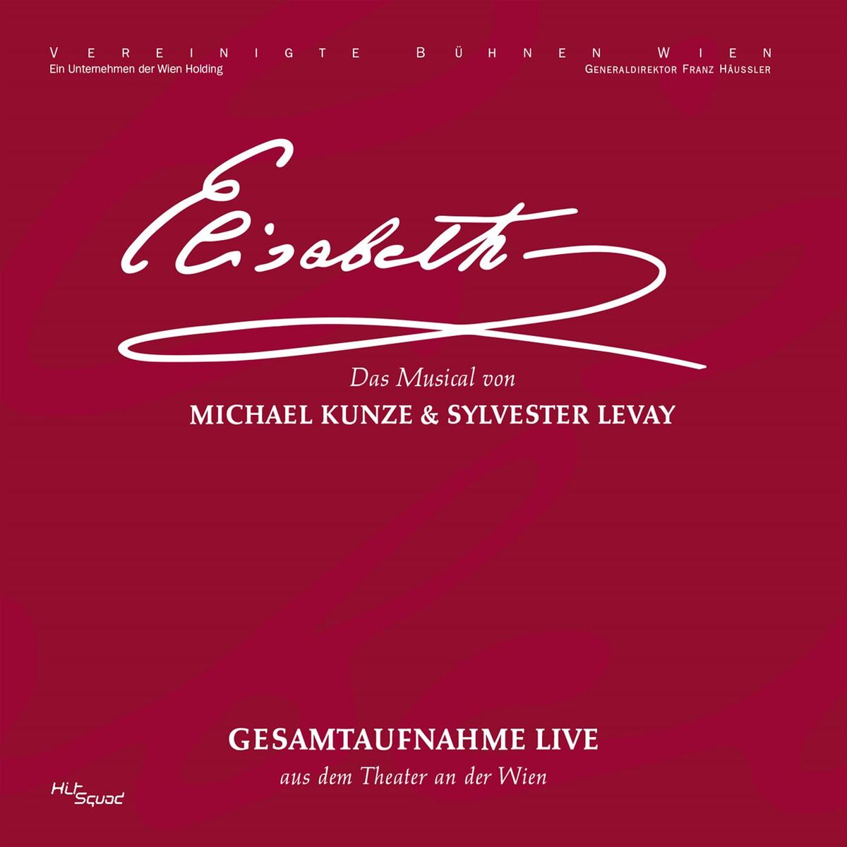 Album cover of Elisabeth - Gesamtaufnahme live aus dem Theater an der Wien (Oktober 2005)