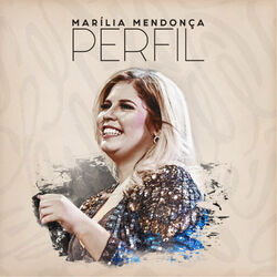 Cover of Marília Mendonça - Perfil (Ao Vivo)