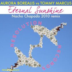 Cover of Eternal Sunshine (Nacho Chapado 2010 Remixes)