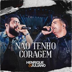 Cover of Não Tenho Coragem (Ao Vivo)