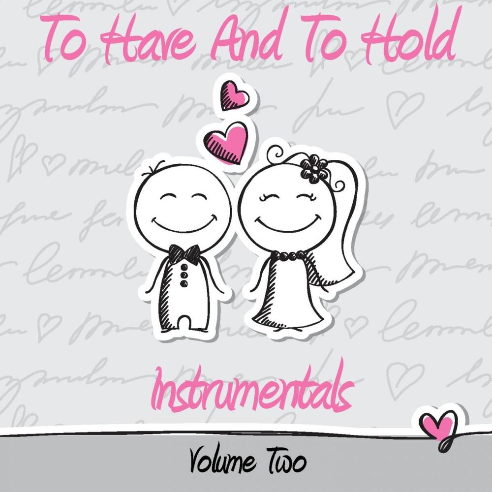 Picture of To Have And To Hold - Instrumentals, Vol. 2