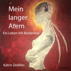 Mein langer Atem (Ein Leben mit Borderline)