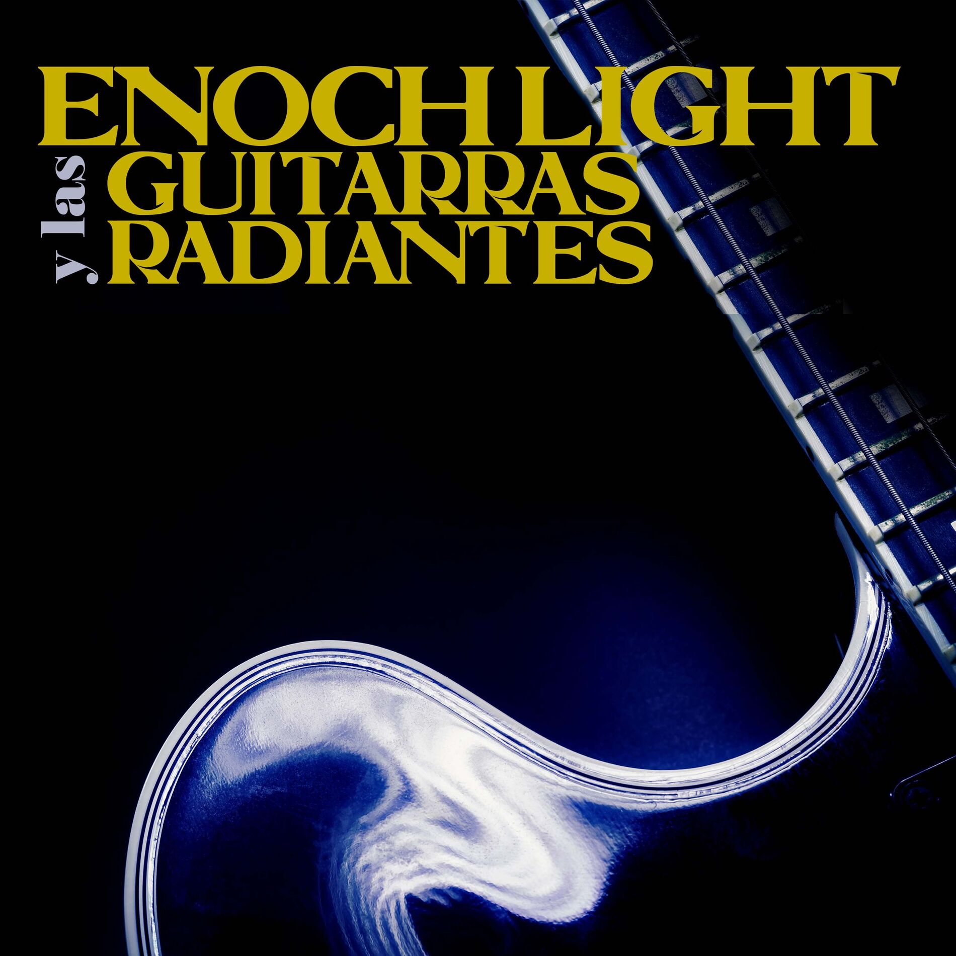 Album cover of Enoch Light Y Las Guitarras Radiantes