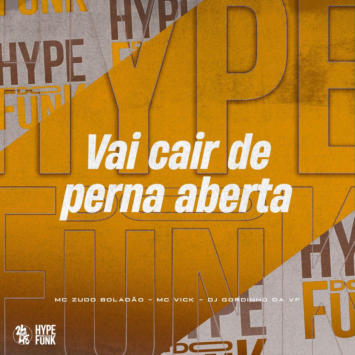 Album cover of Vai Cair de Perna Aberta