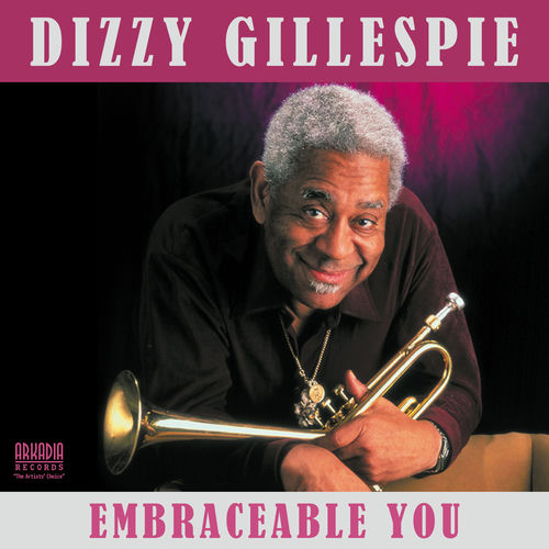 Embracable You by Dizzy Gillespie - 84 BPM
