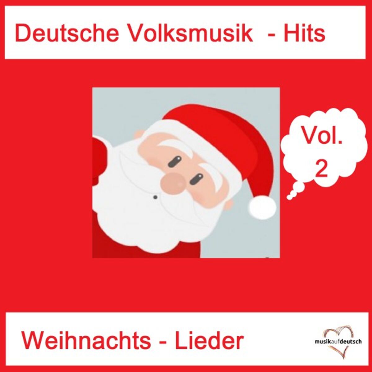Album cover of Deutsche Volksmusik-Hits: Weihnachts-Lieder, Vol. 2