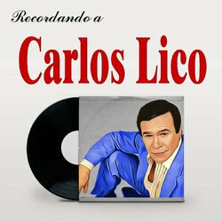 Cover of Recordando a Carlos Lico