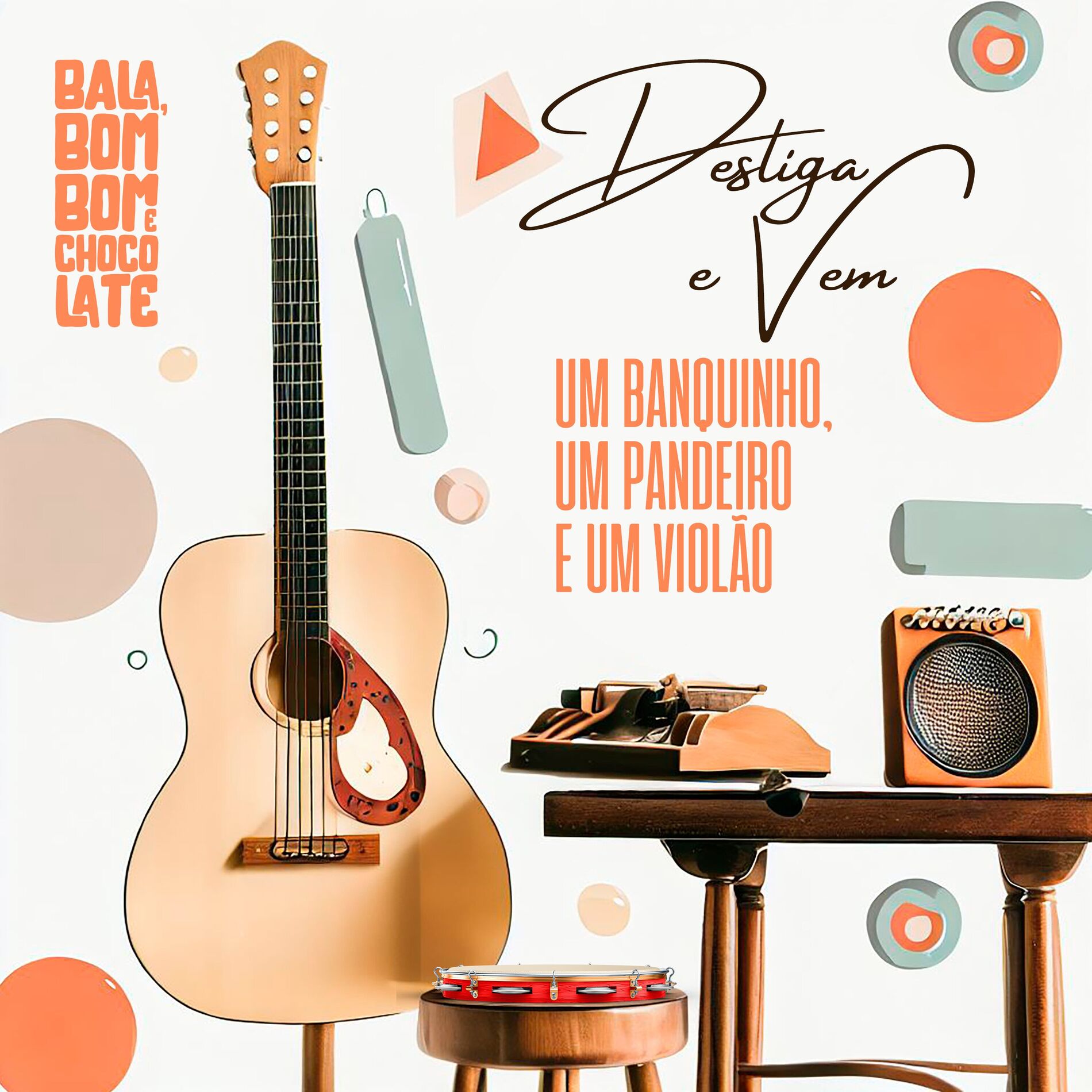 Album cover of Um Banquinho, um Pandeiro e um Violão: Desliga e Vem