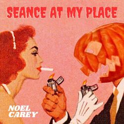 Cover of Seance At My Place