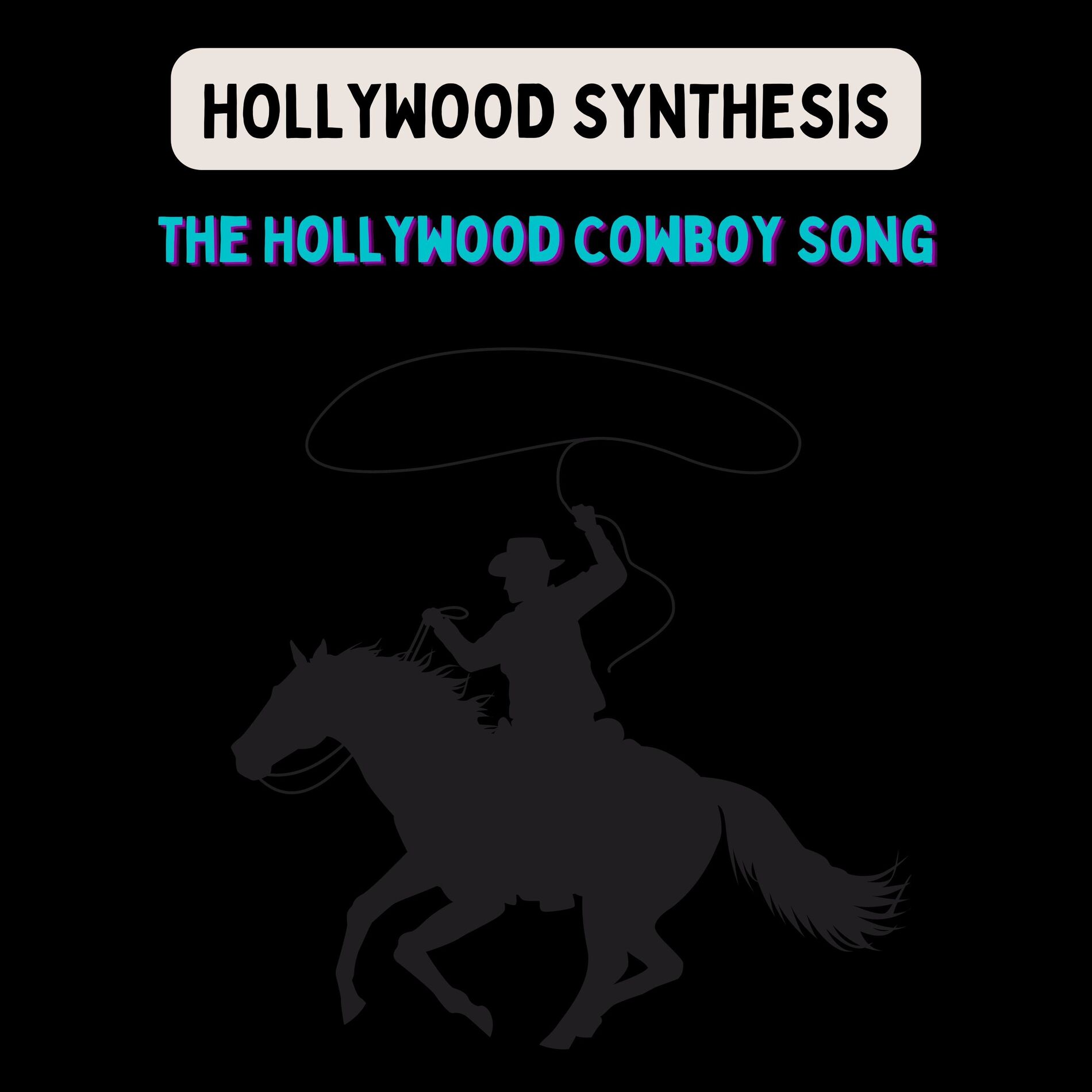 Album cover of The Hollywood Cowboy Song