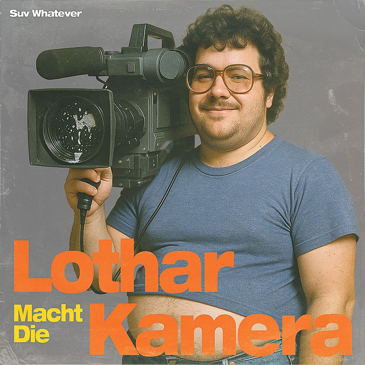 Album cover of Lothar Macht Die Kamera