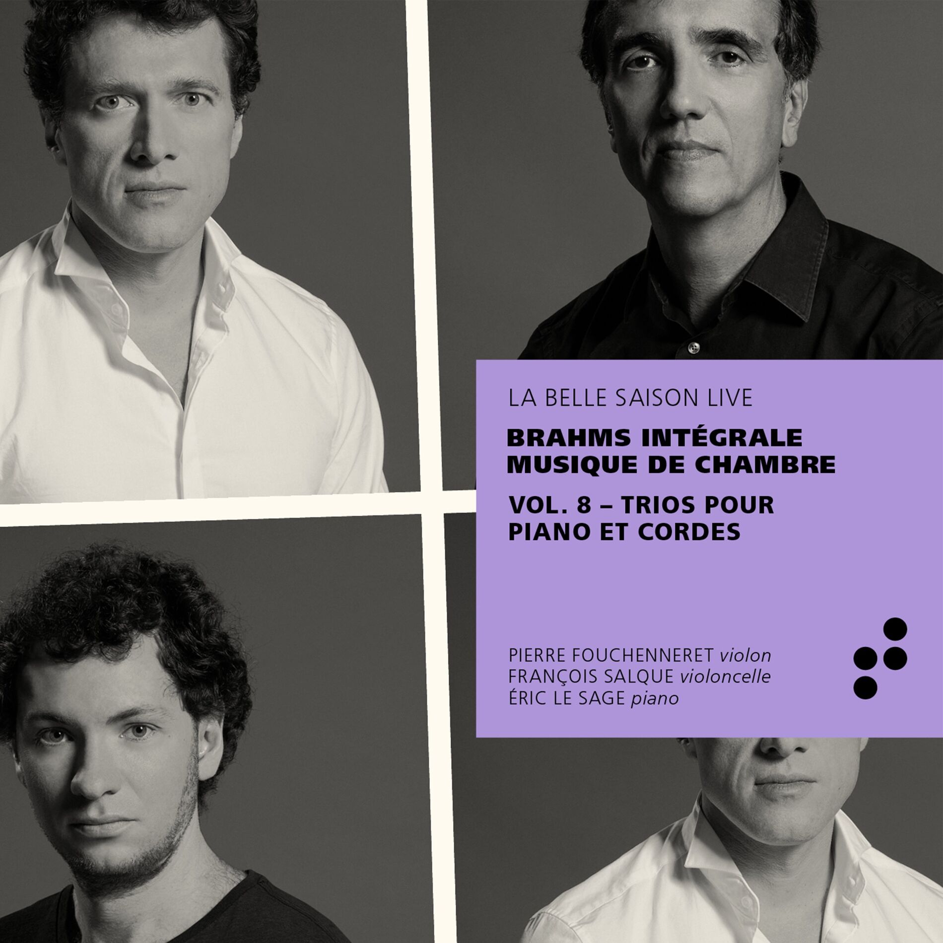 Album cover of Brahms: Trios pour piano et cordes (Intégrale musique de chambre), Vol. 8 (Live)