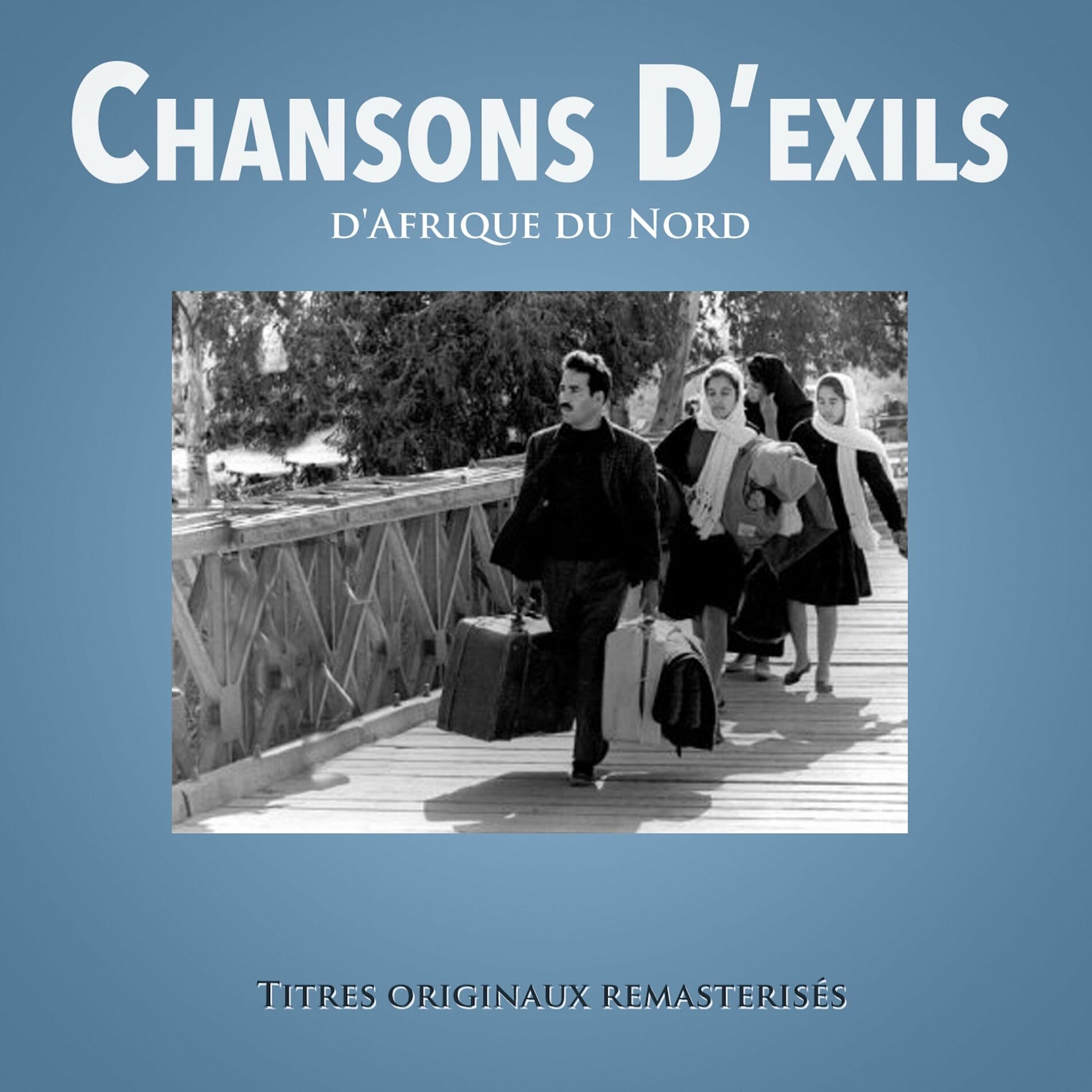 Album cover of Chansons d'exils d'Afrique du Nord (2014 Remastered)