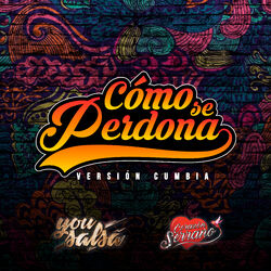 Cover of Cómo Se Perdona (Versión Cumbia)