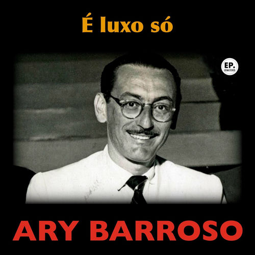 É luxo só (Remastered) artwork