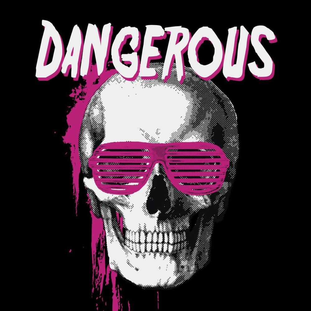 Picture of Dangerous