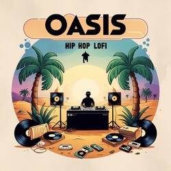 Cover of Oasis (Hip Hop Lofi)