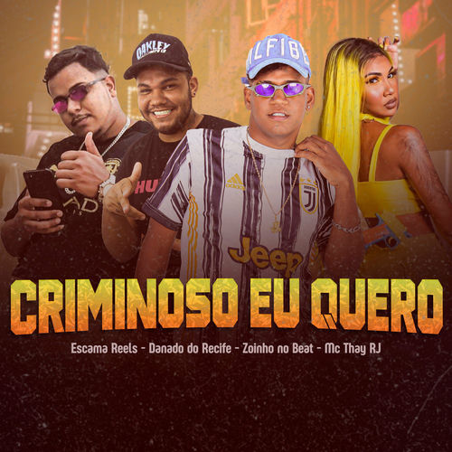 Criminoso Eu Quero