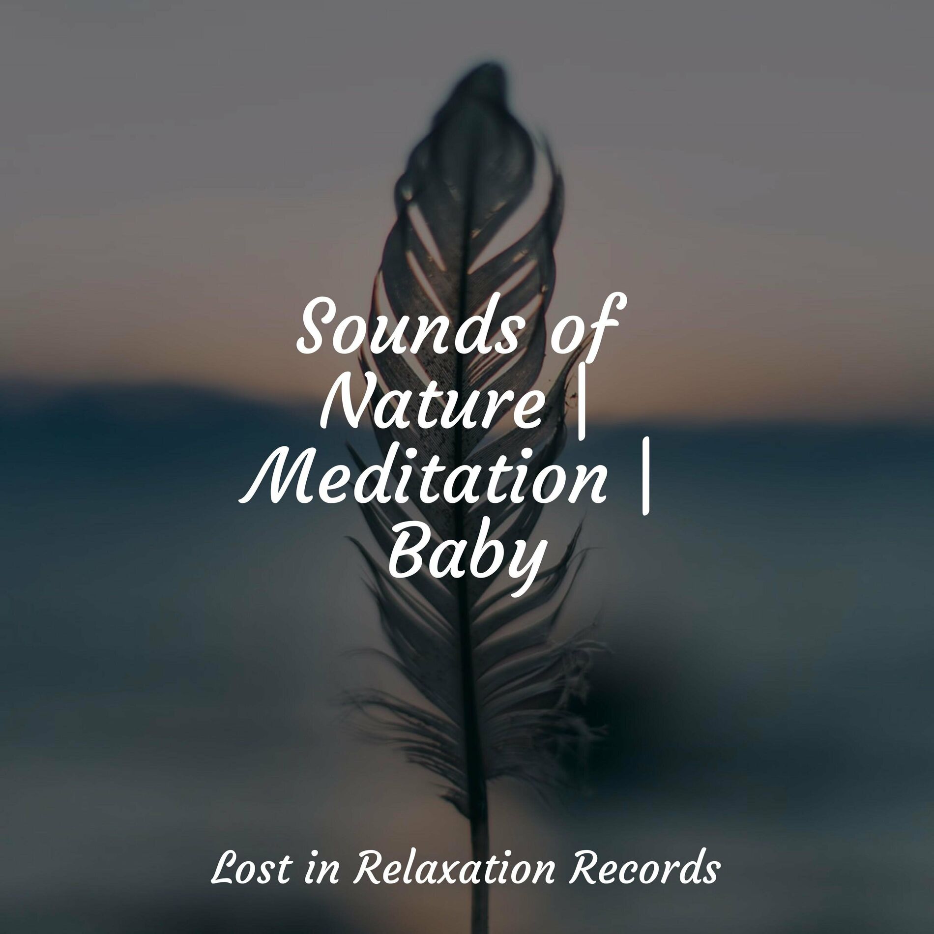 Album cover of Sounds of Nature | Meditation | Baby