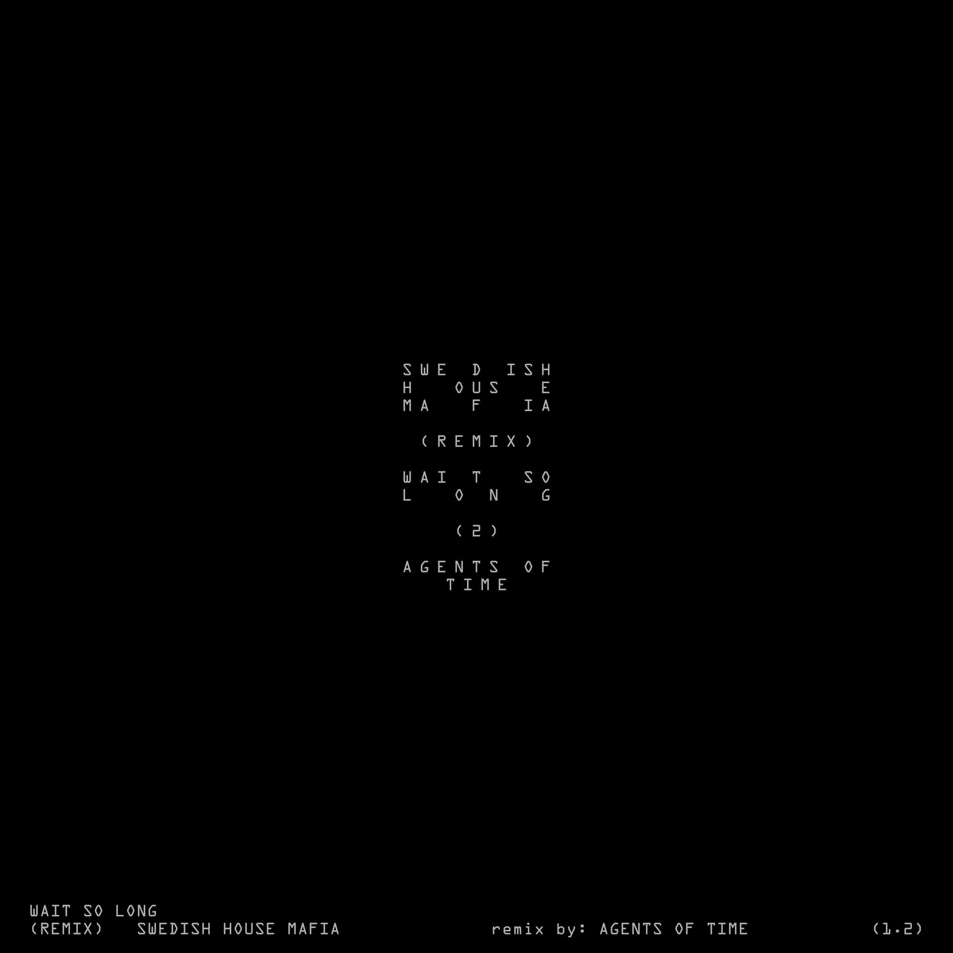 Album cover of Wait So Long (Agents Of Time Remix)
