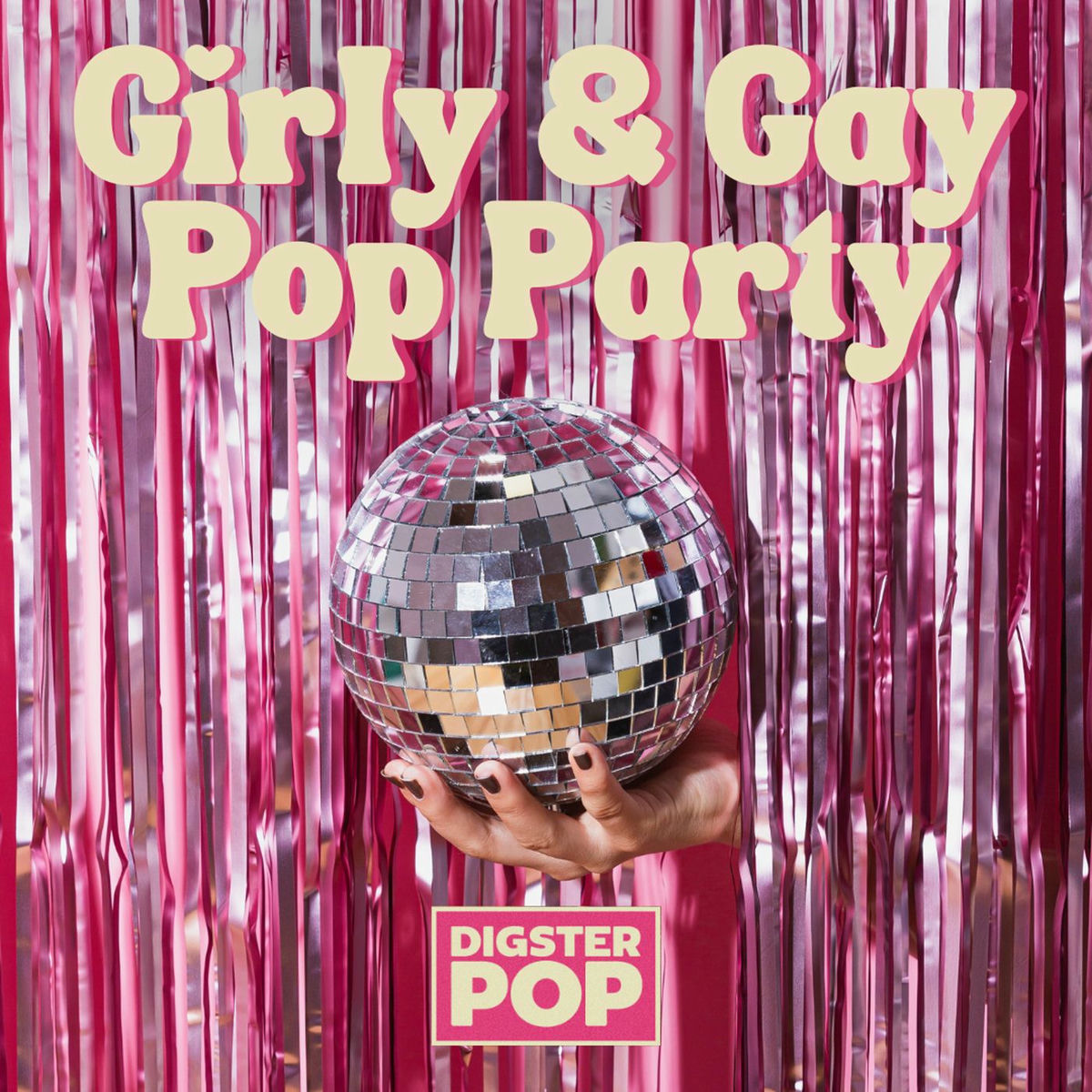 Album cover of Girly & Gay Pop Party by Digster Pop