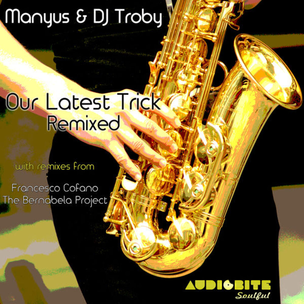Picture of Our Latest Trick Remixed
