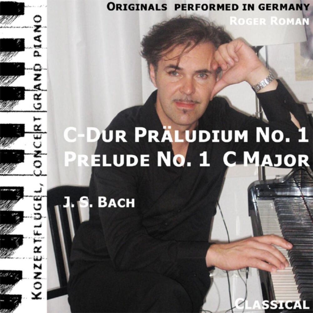 Picture of Prelude No. 1 , C Dur Präludium , C Major ( Bwv 846 ) (feat. Roger Roman) - Single