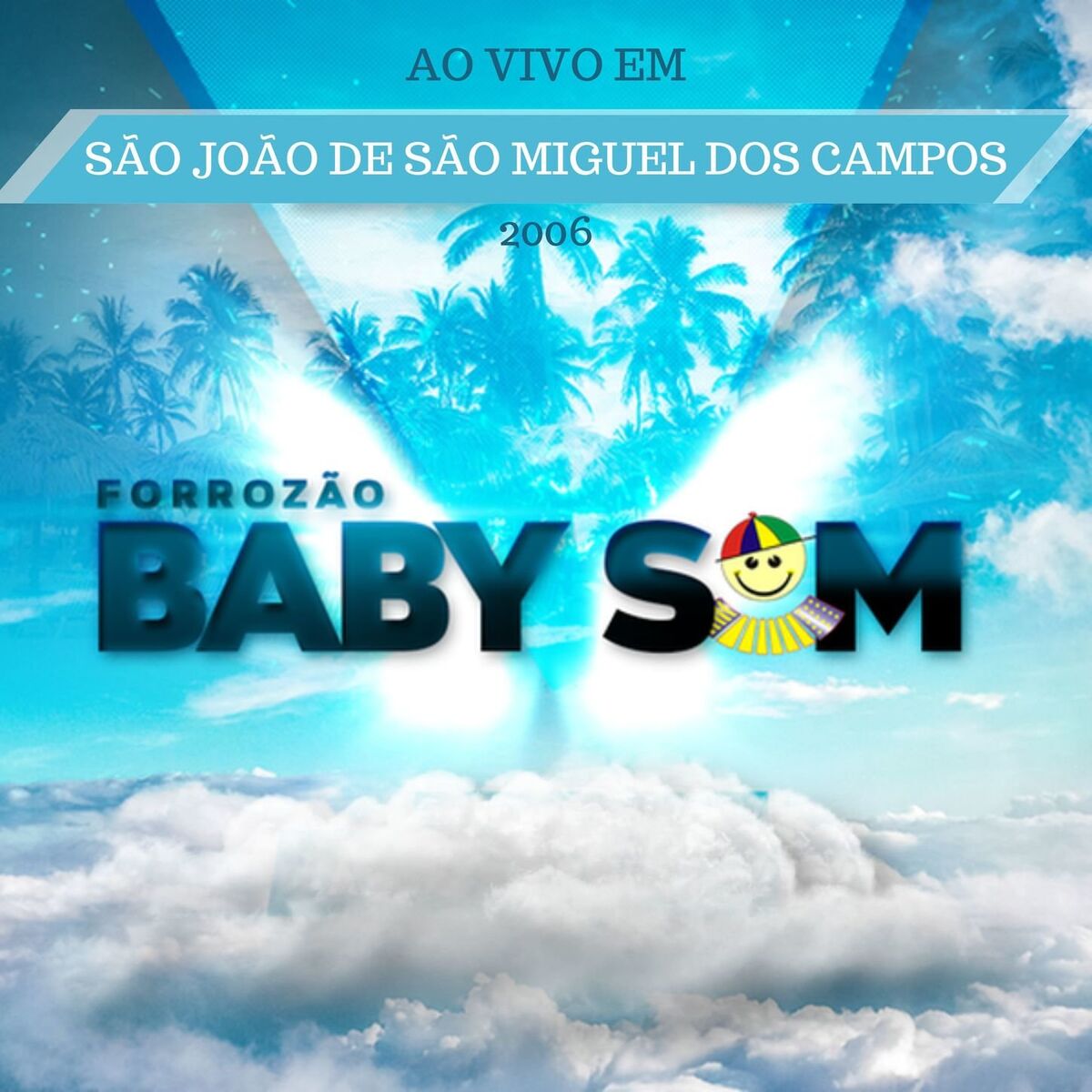 Album cover of SÃO JOÃO DE SÃO MIGUEL DOS CAMPOS - AL 2006