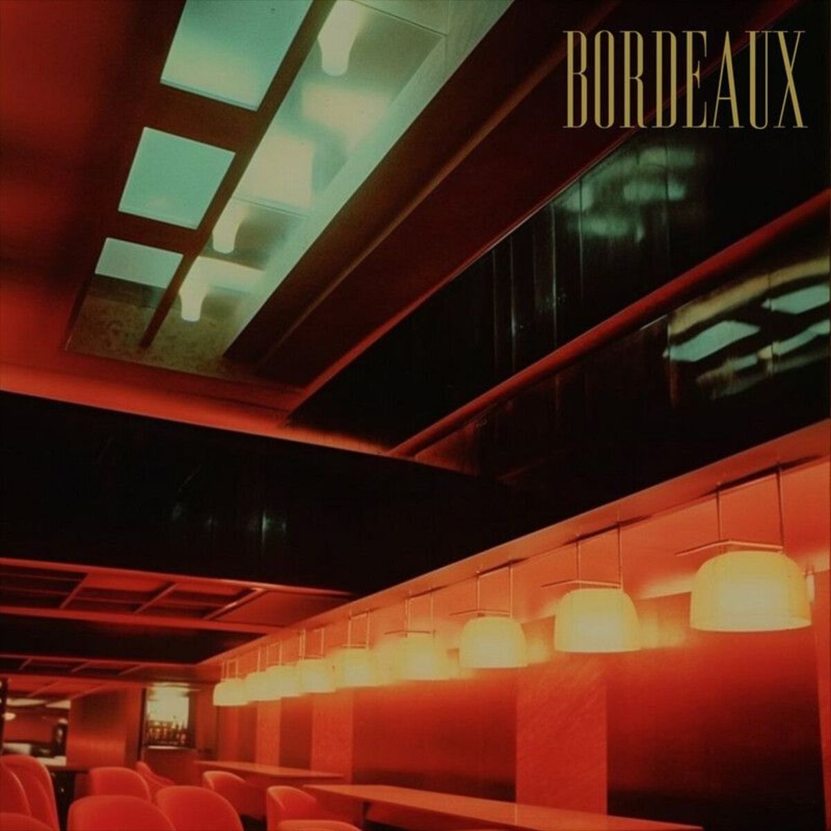Album cover of Bordeaux