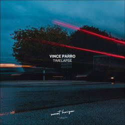 Descargar Timelapse - Vince Parro MP3