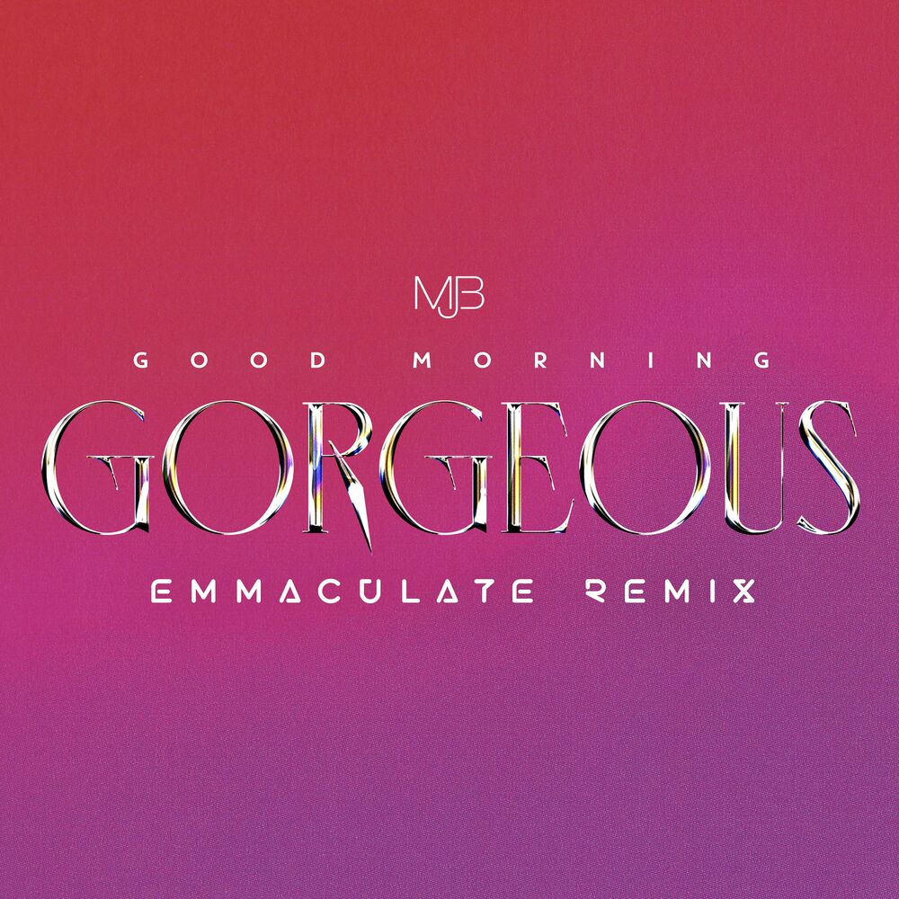 Picture of Good Morning Gorgeous (Emmaculate Remix)