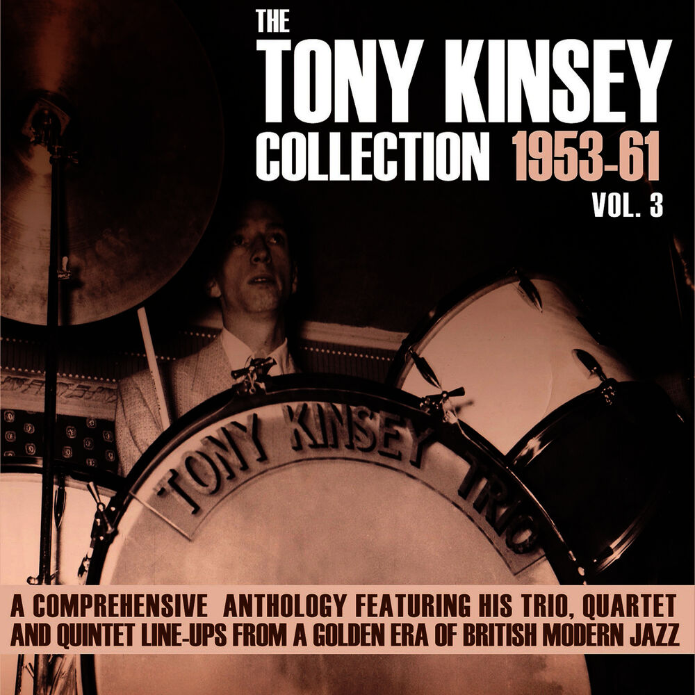 Picture of The Tony Kinsey Collection 1953-61 Vol. 3