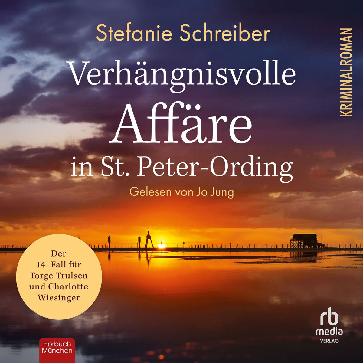 Album cover of Verhängnisvolle Affäre in St. Peter-Ording - St. Peter-Ording-Krimis, Band 14 (Ungekürzt)