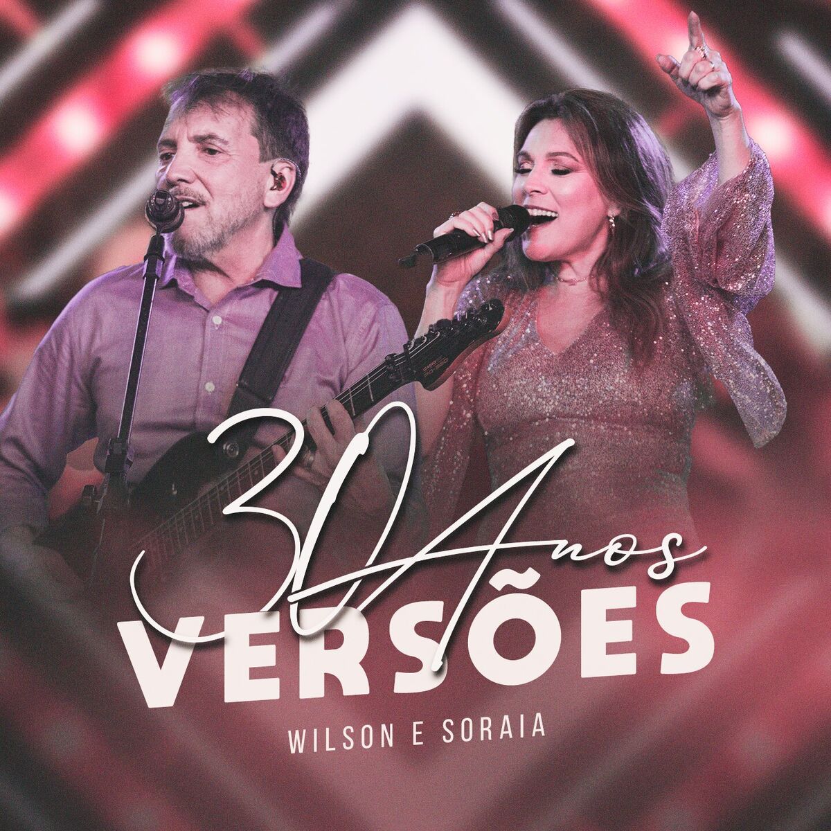 Album cover of Wilson e Soraia 30 Anos Versões (Ao Vivo)