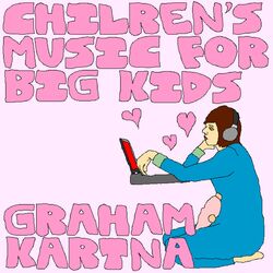 Cover of Children's Music for Big Kids