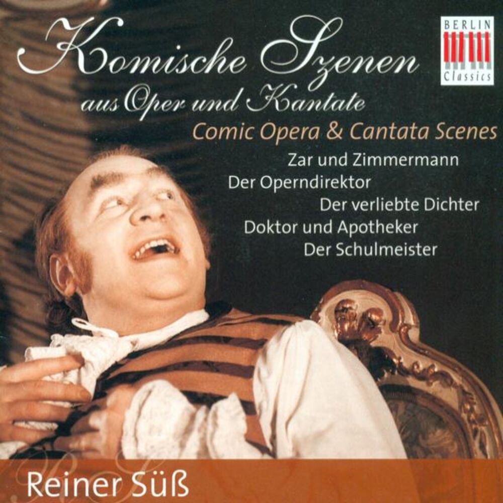 Picture of Vocal Recital: Suss, Reiner -Albert Lortzing / Domenico Cimarosa /Johann Adolf Hasse /Karl Ditters von Dittersdorf/ Georg Philipp 