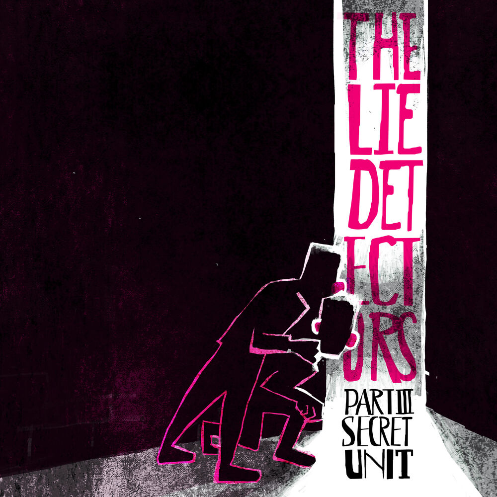 Picture of The Lie Detectors - Part III: Secret Unit