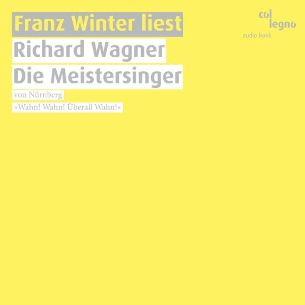 Picture of Franz Winter liest Richard Wagner: Die Meistersinger von Nürnberg